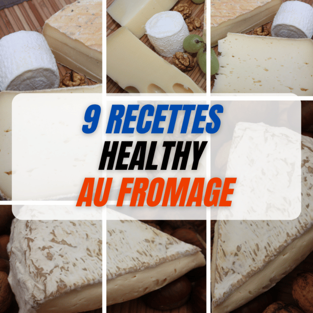 9 recettes healthy au fromage