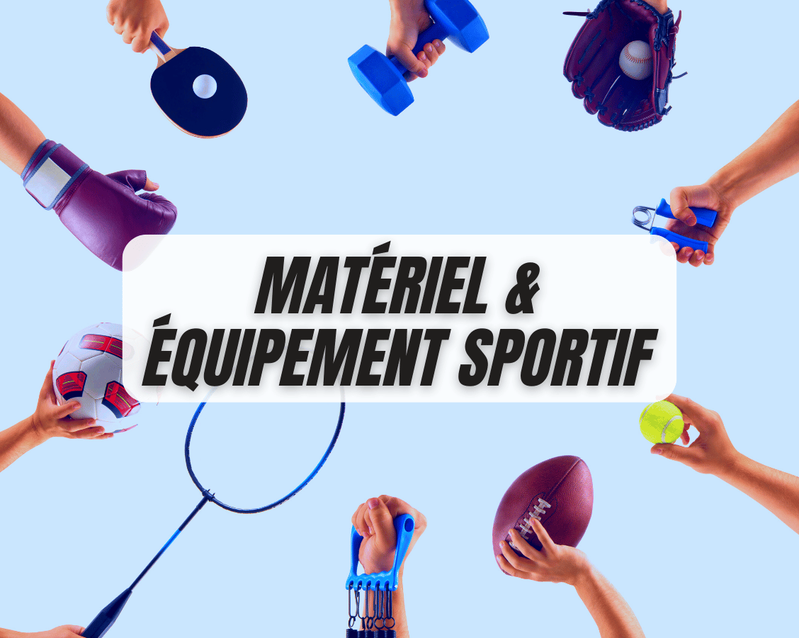 matériel & équipement sportif